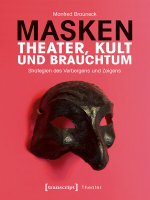 cover image of Masken – Theater, Kult und Brauchtum
